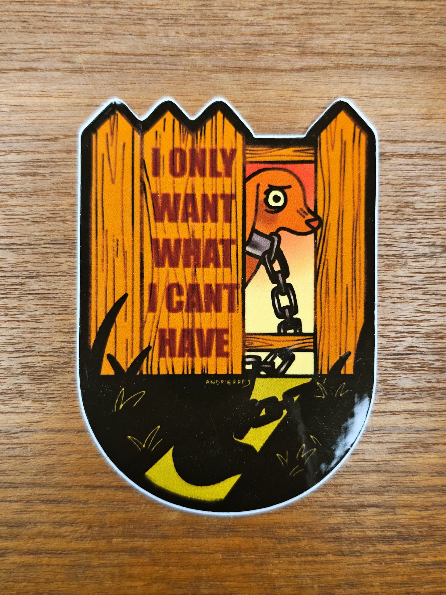 i only want what i can't have sticker